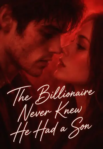 The Billionaire Never Knew He Had a Son