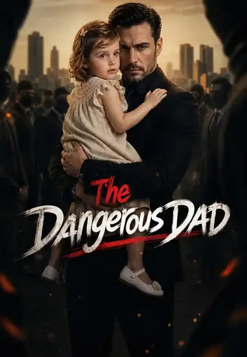The Dangerous Dad