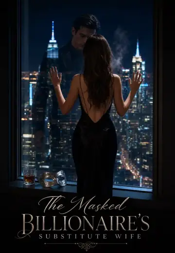 The Masked Billionaire's Substitute Wife