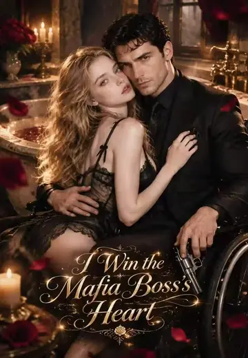 I Win the Mafia Boss's Heart