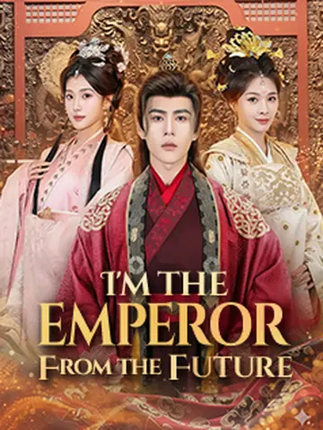 I'm the Emperor From the Future
