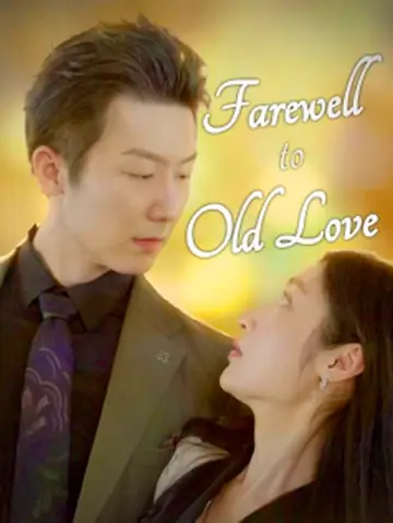Farewell to Old Love