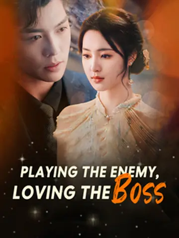 Playing the Enemy, Loving the Boss