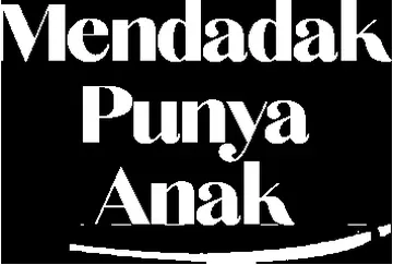 Mendadak Punya Anak