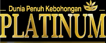 Platinum - Dunia Penuh Kebohongan