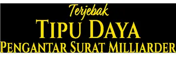 Terjebak Tipu Daya Pengantar Surat Milliarder