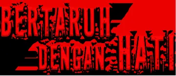 Bertaruh dengan Hati