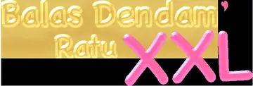 Balas Dendam Ratu XXL