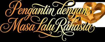 Pengantin dengan Masa Lalu Rahasia