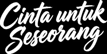 Cinta untuk Seseorang
