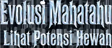 Evolusi Mahatahu: Lihat Potensi Hewan