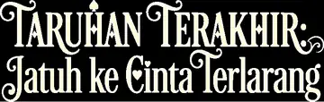 Taruhan Terakhir: Jatuh ke Cinta Terlarang