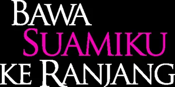 Bawa Suamiku ke Ranjang
