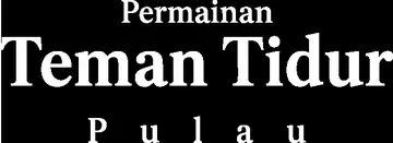 Permainan Teman Tidur: Pulau