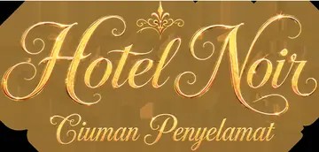 Hotel Noir: Ciuman Penyelamat