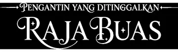Pengantin yang Ditinggalkan Raja Buas