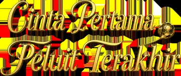 Cinta Pertama, Peluit Terakhir